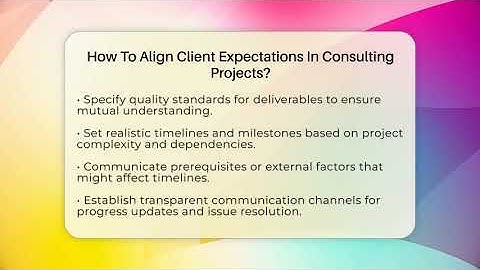 How To Align Client Expectations In Consulting Projects? - Consulting Career Hub
