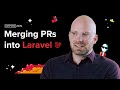 How taylor otwell decides which pull requests to merge into laravel