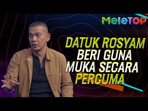 Kenapa Datuk Rosyam Beri Guna Muka Secara Percuma?! | MeleTOP | Nabil & Uyaina