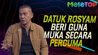 Kenapa Datuk Rosyam Beri Guna Muka Secara Percuma?! | MeleTOP | Nabil & Uyaina