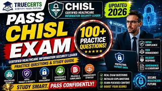 CHISL Certified Healthcare Information Security Leader Practice Questions (2026) | Last Minute Rev