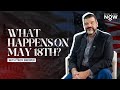 What Happens On May 18th? Critical Window For America Comes To A Close | Troy Brewer