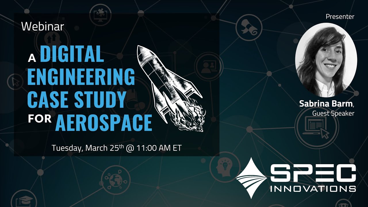 A Digital Engineering Case Study for Aerospace