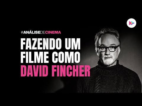 Como David Fincher constrói suas narrativas