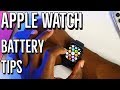 How To Get More Battery Life Out of Your Apple Watch