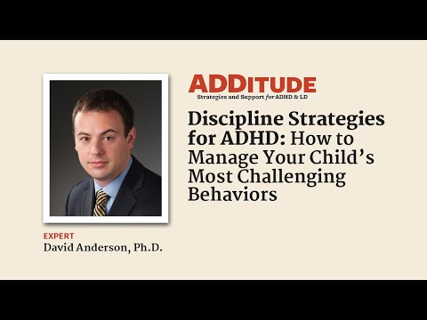 Discipline Strategies for Kids w/ ADHD: How to Manage Challenging Behaviors (David Anderson, Ph.D.)