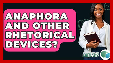 Anaphora And Other Rhetorical Devices? - The Language Library