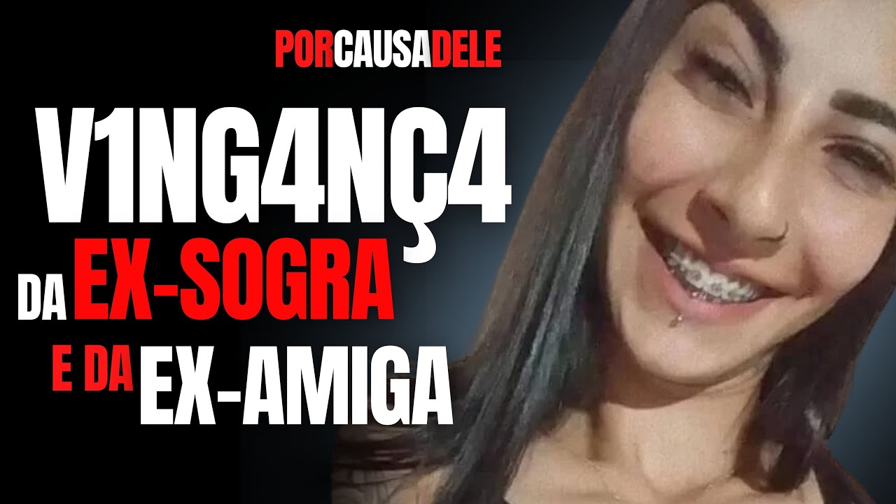 V1NG4NÇA DA EX-SOGRA E DA EX-AMIGA - JESSICA ROSA - CRIME S/A
