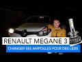 Comment changer les ampoules sur une Renault Megane 3 pour des feux LEDs facilement