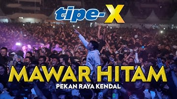TIPE-X - MAWAR HITAM LIVE IN PEKAN RAYA KENDAL