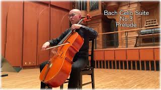 13/3/2024 Bach Cello Suite No.3 Prelude