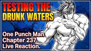 😵TESTING THE DRUNK WATERS😵One Punch Man Chapter 237 Live Reaction
