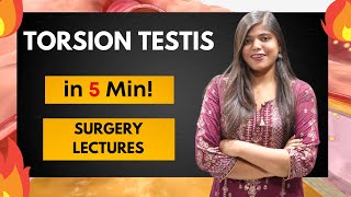 Torsion testis - Definition | Clinical Features and Management | Surgery Lecture and Notes