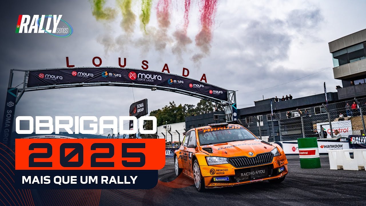 É por isto que competimos | Mais que um Rally | Obrigado 2025
