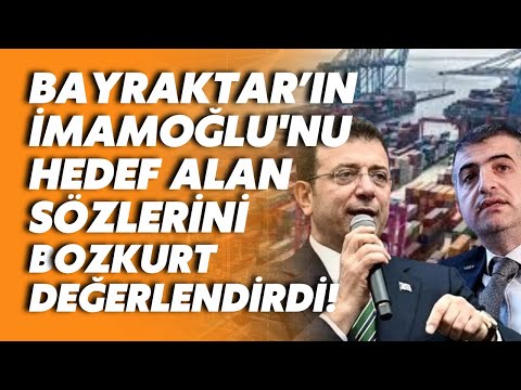 Haluk Bayraktar'ın Ekrem İmamoğlu'nu hedef alan sözlerine Sedat Bozkurt'tan çarpıcı değerlendirme