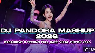 Dj Pandora X Mash Up Breakbeat  Bass Viral Tiktok 2026 Virginia 