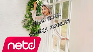 Hilal Yıldız - Vanilya Kokulum Resimi