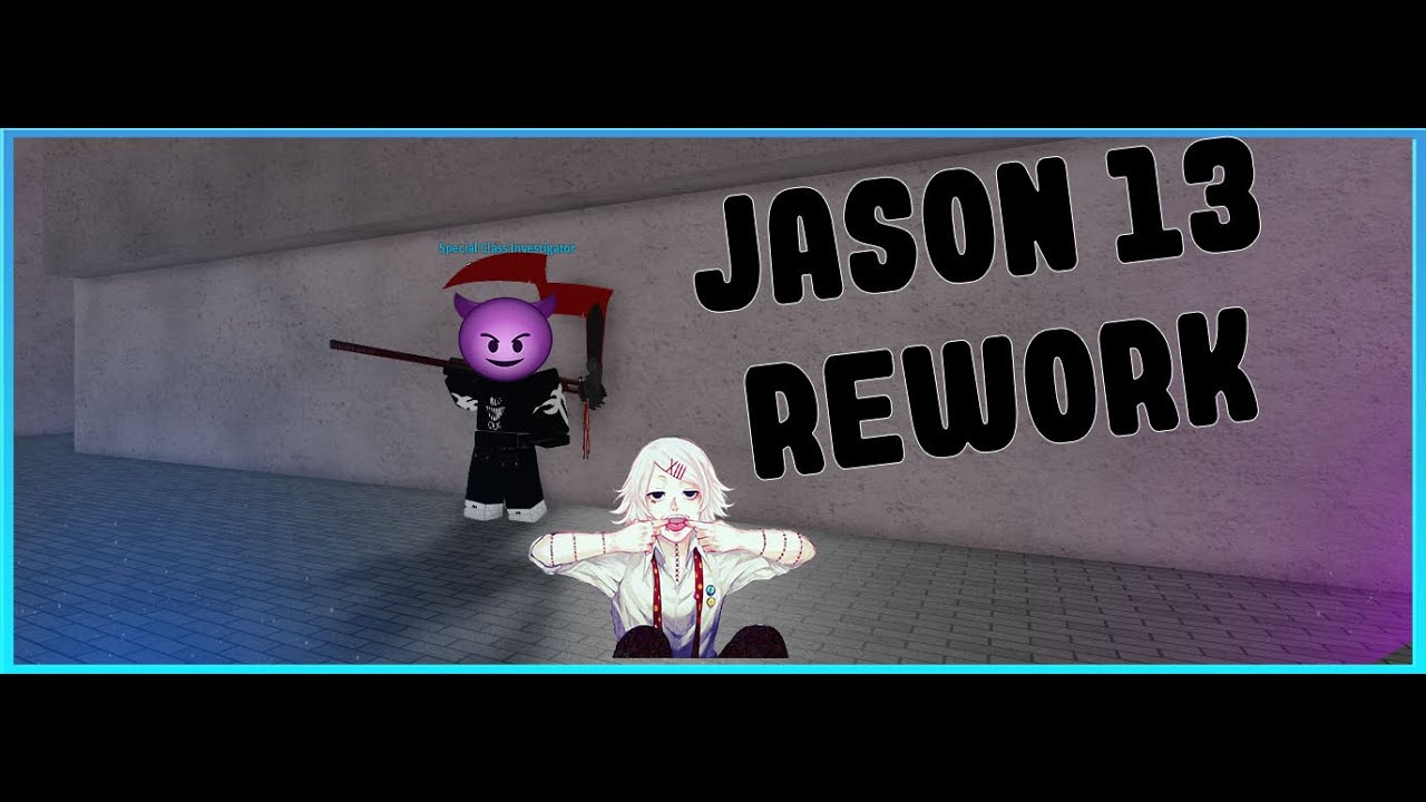Ro Ghoul Rework 13's Jason - YouTube