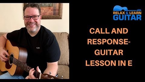 Call and Response Blues Guitar Lesson in E