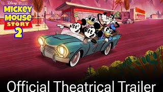 Mickey Mouse Story 2 Official Theatrical Trailer Dylan Bailey Ainimition Studios Movies
