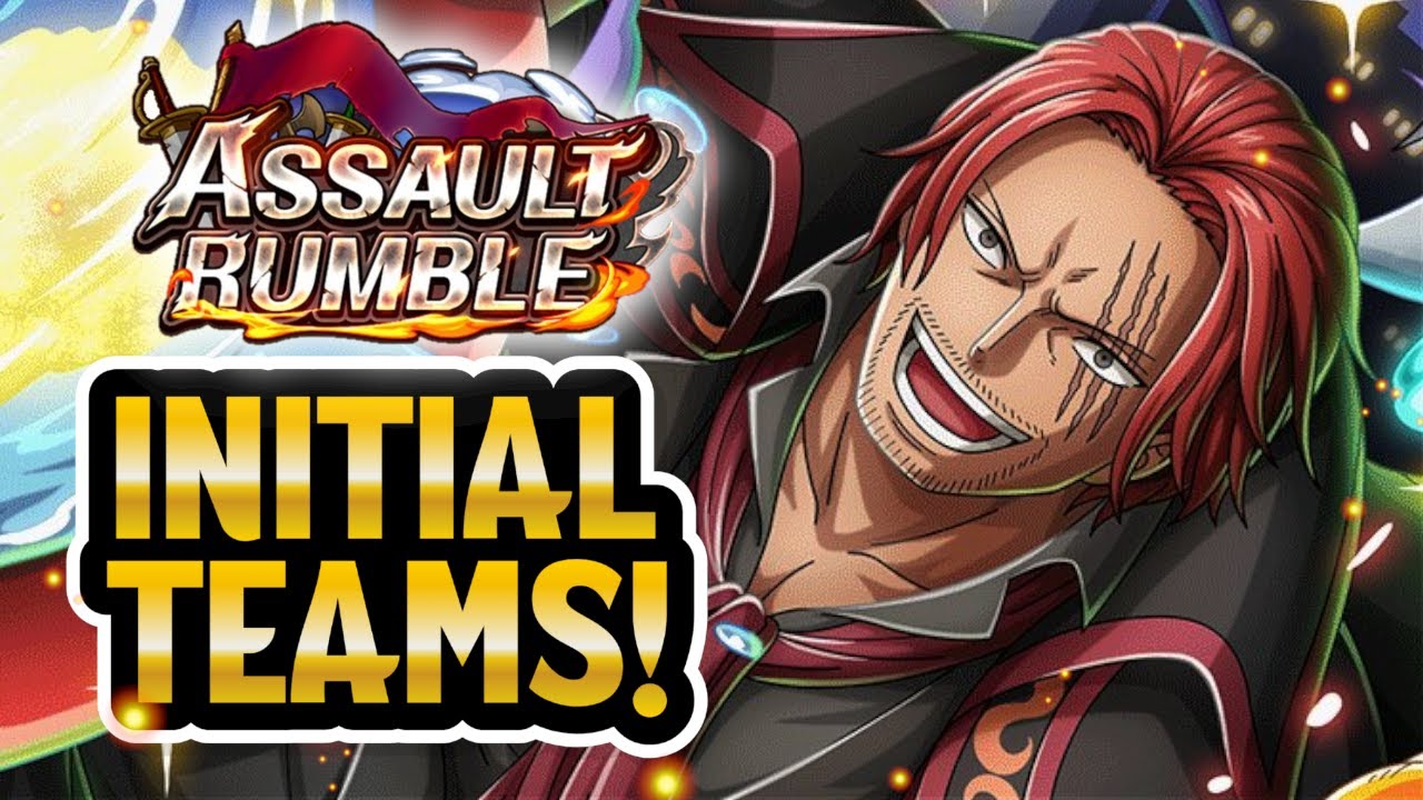[OPTC] ASSAULT RUMBLE MY INITIAL TEAMS - ONE PIECE TREASURE CRUISE ...