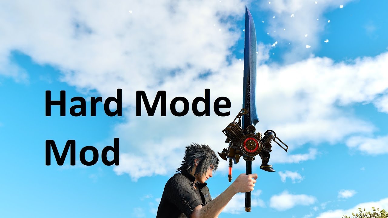 Final Fantasy XV - Lv 1 no Items / Hard Mode Mod test (Bloodhorn Lv 200+)