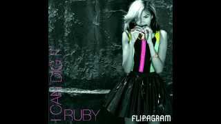 Ruby - "I Can Dig It"  [Teaser]