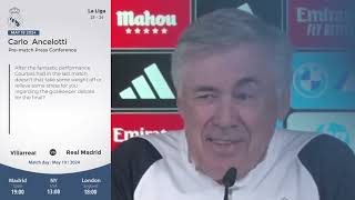 Villarreal vs Real Madrid Pre-Match English Dub - La Liga Football Soccer Carlo Ancelotti - Press