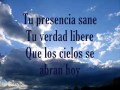 Que los cielos se abran hoy- Marco Barriento (con letra)