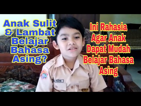 Video: Bagaimana Menanamkan Minat Anak Anda Untuk Belajar Bahasa Asing