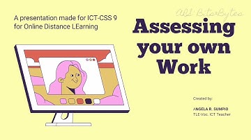 ASSESSING YOUR OWN WORK (Supplemental Material for Q1 Module 2) | ARS Bits&Bytes