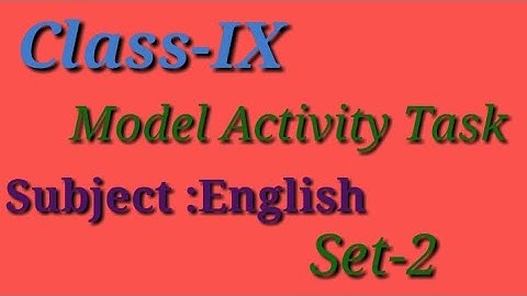 Class-IX//Model Activity Task//English//Set-2//Banglar siksha portal