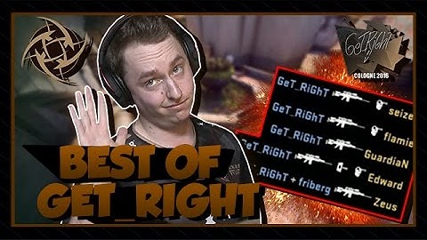 BEST OF GET_RIGHT (ACES, CLUTCHES & FUNNY MOMENTS!!!) CSGO