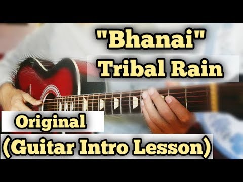 bhanai---tribal-rain-|-guitar-intro-lesson-|-intro-part-|-capo-1|-original-tutorial-|