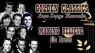 Making Believe - Jim Reeves Karaoke