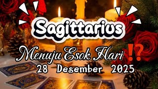 SAGITTARIUS ♐️ MENUJU ESOK HARI⁉️ YANG AKAN TERJADI DALAM HIDUPMU…| 28 DESEMBER 2025 🕊️