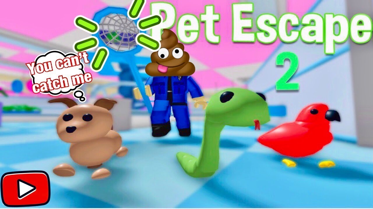 Pet🐶Escape 2 - Roblox