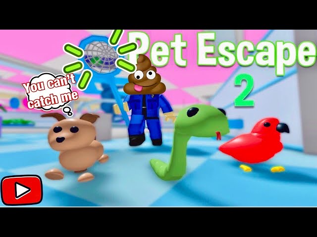 Pet🐶Escape 2 - Roblox