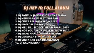 DJ IMP ID FULL ALBUM