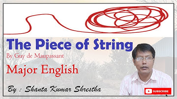 The Piece of String by Guy de Maupassant/Illustrated by Shanta Kumar Shrestha