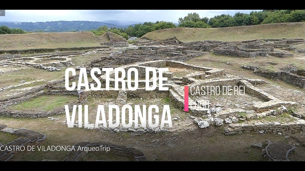 CASTRO DE VILADONGA ArqueoTrip