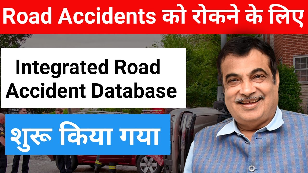 Integrated Road Accident Database gknucleus currentaffairs upsc