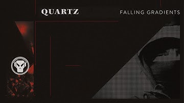 Quartz - Falling Gradients