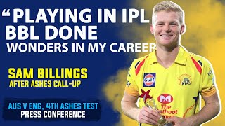 "Playing in IPL, BBL done wonders in my career" | Sam Billings Interview | Ashes press conference