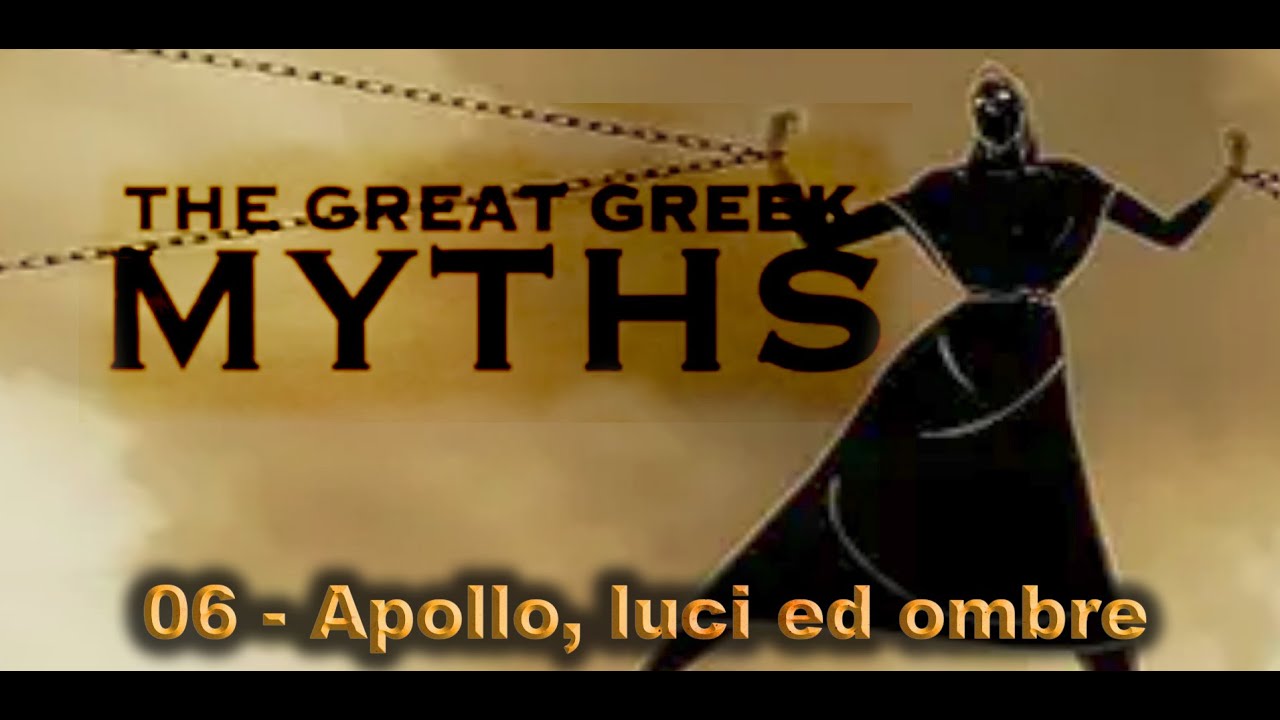 06 Apollo -  Luce ed Ombra | The Great Greek Myths - I Grandi Miti Greci, Episodio 06