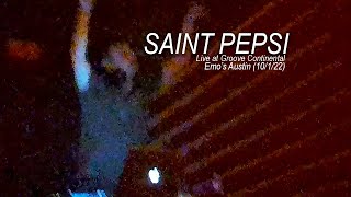 Saint Pepsi Live at Groove Continental - Emo's Austin, Texas (10/1/22)