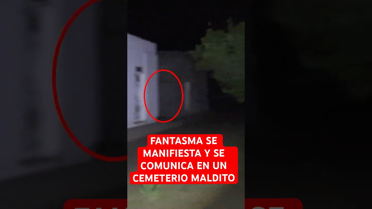 Un FANTASMA me HABLÓ y se MANIFESTÓ en un CEMENTERIO MALDITO 😱