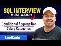 SQL Interview Question | Conditional Aggregation (Salary Categories)