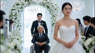 被親爸逼嫁給雙腿殘疾的“老頭”，沒想到他竟是財閥霸總，從此她被寵上天！🌟 Top Chinese Dramas #shortfilm