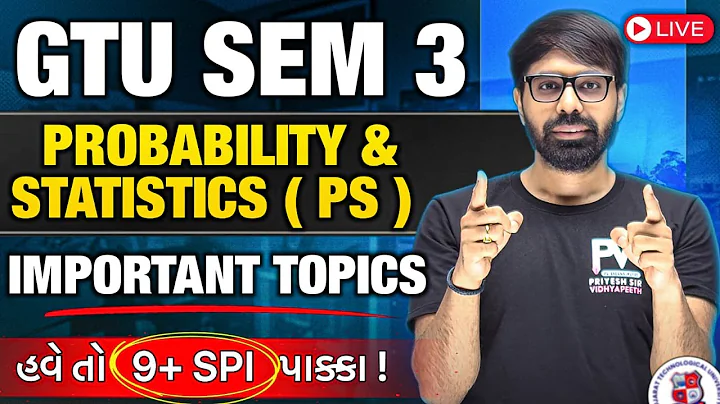 📢 PROBABILITY & STATISTICS || SEM 3 || GTU || MIMP TOPICS 😱 || TARGET 9+ SPI || PRIYESHSIR 🔥